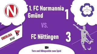 Oberliga Baden-Württemberg: 1. FC Normannia Gmünd - FCN 0 : 2 (1:3)