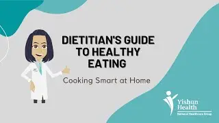 Dietitian's Guide to | Healthy Eating | Cooking Smart at Home