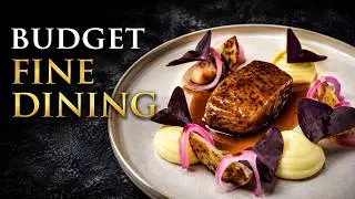 How To Cook Fine Dining Food On A Budget