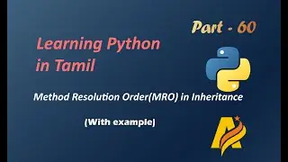 Python  Programming Series in Tamil |  Inheritance | Method Resolution Order(MRO) with Example