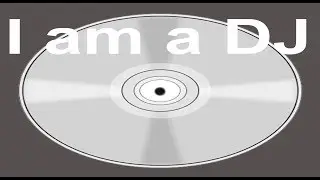 I am a DJ