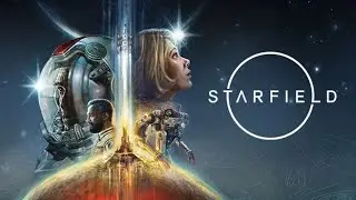 Starfield Day 1 Stream (SPOILERS) P1