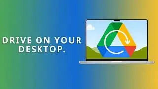 How to access Google Drive from your desktop!