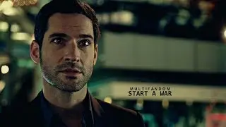 Multifandom || Start a war