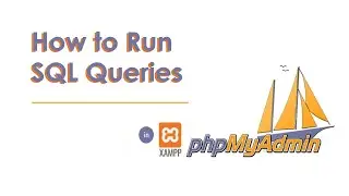How to run MYSQLquery using PhpMyadmin tool in Xampp