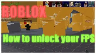 ROBLOX - How to unlock your FPS (Increases performance)