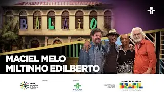 Balaio | Maciel Melo e Miltinho Edilberto | 01/09/2024