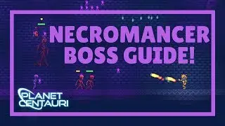 Planet Centauri Necromancer Boss Guide! | Dino's Guides