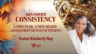 Pastor Kimberly Ray - A New Year, A New Heart:  Lessons from the Feast of Trumpets