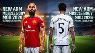 💪🔥 New Arm Muscle Body Mod 2026 – Enhanced Player Physique | PES 2021 & Football Life 2026