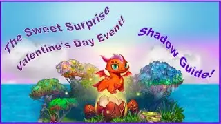 The Sweet Surprise Valentine's Day Event Shadow Guide!