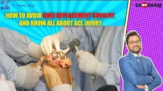 How To Avoid Knee Replacement Surgery@saqshamortho1346