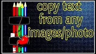 How to Copy Text From Images or Photos