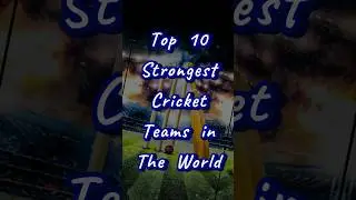 Top 10 Strongerst Cricket Teams in the World 😱🔥🔥 #cricket #cricketlover #cricketfans #cricketnews