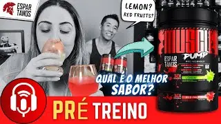 Análise de Sabor Pré Treino Muscle Pump Espartanos | Pre workout Lemon and Red Fruits