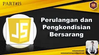 Belajar Javascript Pemula - Part#15 Perulangan dan Pengkondisian Bersarang Lengkap