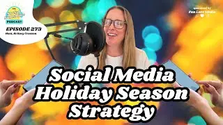 Social Media Holiday Season 2024 Strategy