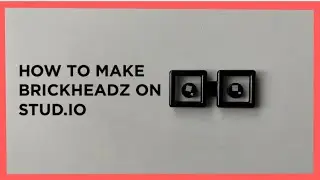 How To Make A BrickHeadz in Stud.io