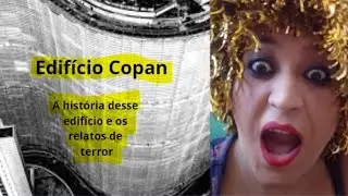 Edifício Copan e os seus relatos de terror. #edificiocopan #copan #terrors #assombração