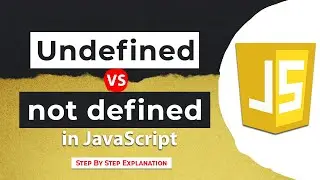 Undefined vs Not Defined in Javascript