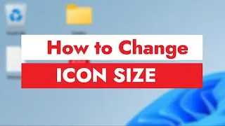 How to change Windows icon size