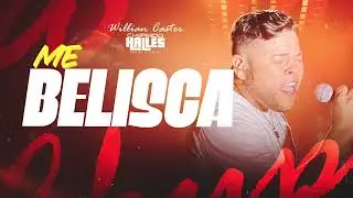 ME BELISCA | WILLIAN CASTER - CHUPANDO HALLES #arrocha #sofrencia #chupandohalles #musica