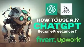 How to Use ChatGPT | Become a Freelancer? in just 10 minutes!
