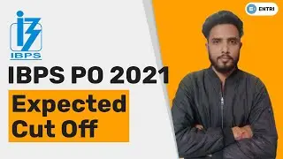 IBPS PO 2021 EXPECTED CUT OFF | IBPS PO EXPECTED CUT OFF 2021 | IBPS PO 2021 | EXPECTED CUT OFF