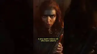 O Trailer de FURIOSA e suas REVELAÇÕES sobre o Universo de MAD MAX 🔥