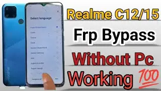 Realme C12/C15 FRP Bypass 🔥 || Google Account Remove Without PC 2026