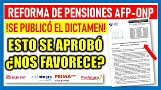 !Por fin! Se publicó el Dictamen |Esto se aprobó en la Comisión de Economía REFORMA DE PENSIONES