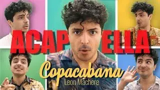 Leon Machère - Copacabana 🌴☀️| ACAPELLA Cover | ZetasHero