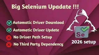 Big Selenium Update | Selenium Manager | Selenium Automatic Web Driver Download/ Update