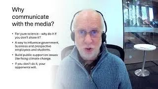 Media 01 Why should scientists interact with the media?