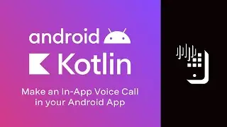 Make an In-App Voice Call In your Android App