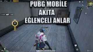 PUBG MOBİLE AKİTA'DA EĞLENCELİ ANLAR