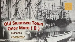 Old Swansea Town Once More ( B )