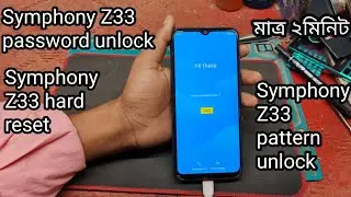 Symphony Z33 hard reset Symphony Z33 pattern/password unlock.