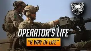 Operator's Life || "A Way Of Life"