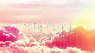 Katy Perry - Never Really Over (Lyrics)