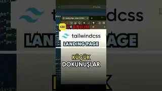 Küçük Dokunuşlar (Tailwind CSS Dersleri)