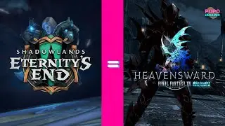 WoW Eternity's End = FFXIV Heavensward