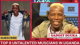 TOP 9 UNTALENTED MUSCIANS IN UGANDA 