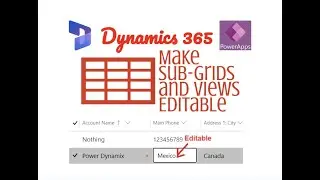 Creating Editable Sub-grids for Forms and Views in Dynamics 365