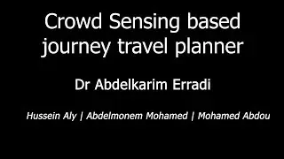 Crowdsensing based journey travel planner