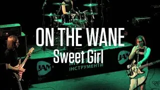 On The Wane - Sweet Girl [live @ MonteRay Live Stage, Kyiv]