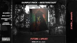 [FREE] DARK MELODIC FUTURE x UFO361 SAMPLE PACK - GEISTERSTADT