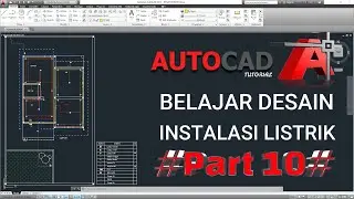 Autocad Tutorial !!! Denah INSTALASI LISTRIK # Part 10