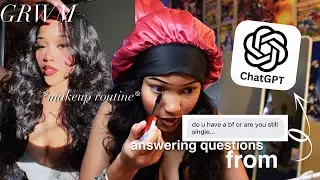 answering questions from chatGPT while doing a grwm + beginner friendly makeup routine