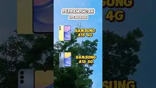 Perbandingan Galaxy A15LTE dan Galaxy A15 5g #samsunga15